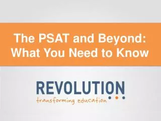 The PSAT and Beyond: What You Need to Know