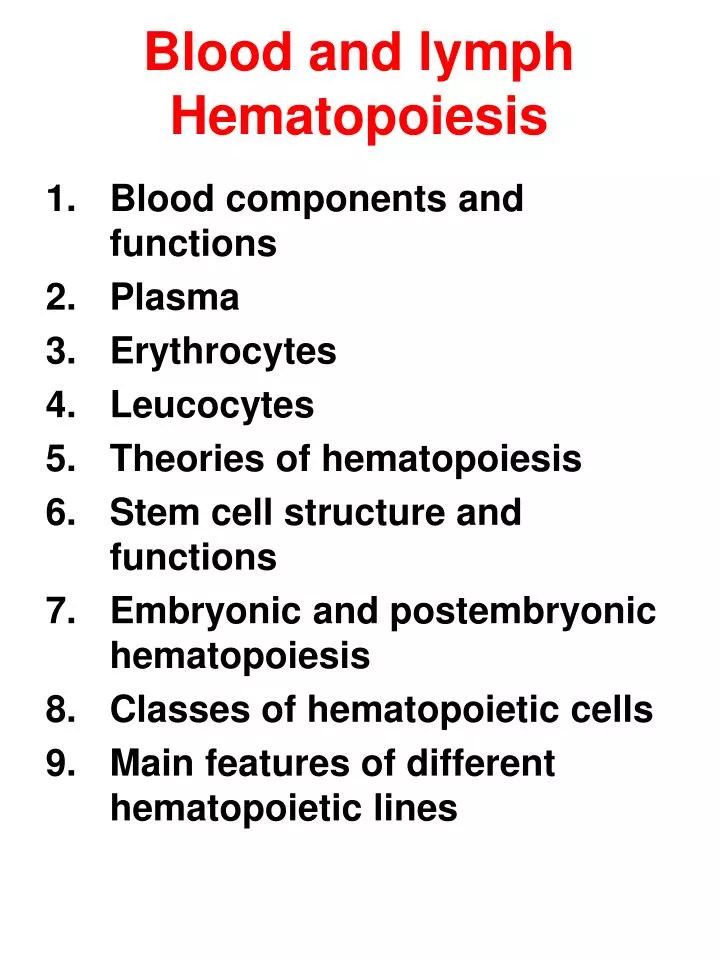 blood and lymph hematopoiesis