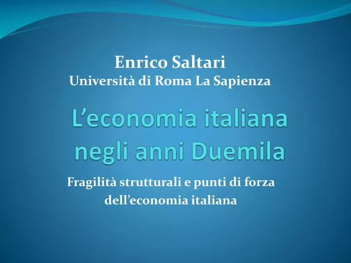 l economia italiana negli anni duemila