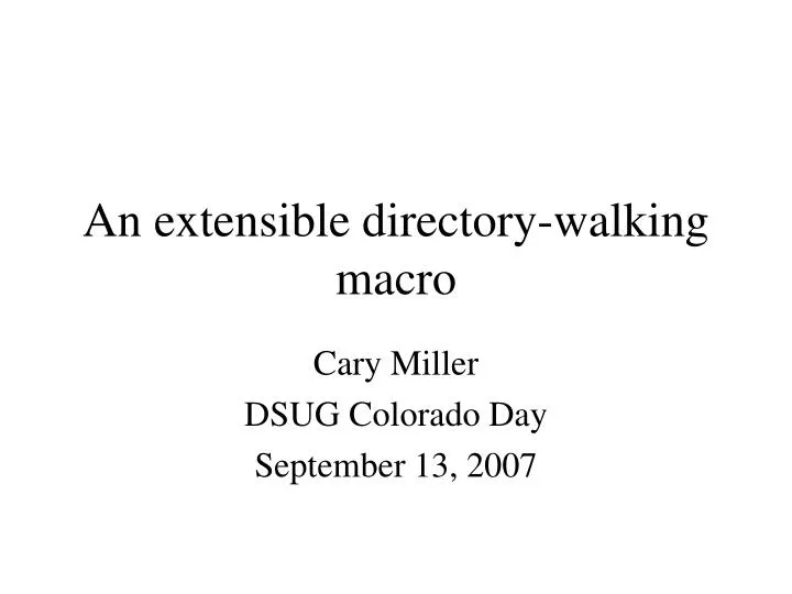 cary miller dsug colorado day september 13 2007