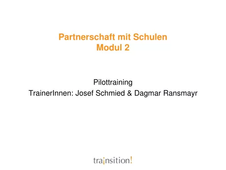 partnerschaft mit schulen modul 2
