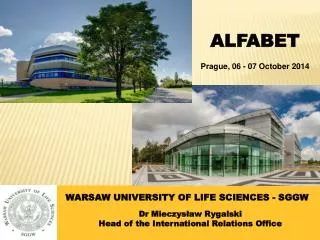 WARSAW UNIVERSITY OF LIFE SCIENCES - SGGW