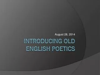 Introducing Old English Poetics