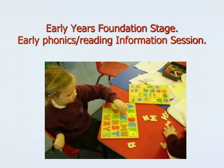 early years foundation stage early phonics reading information session