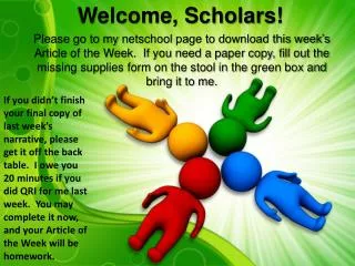 Welcome, Scholars!