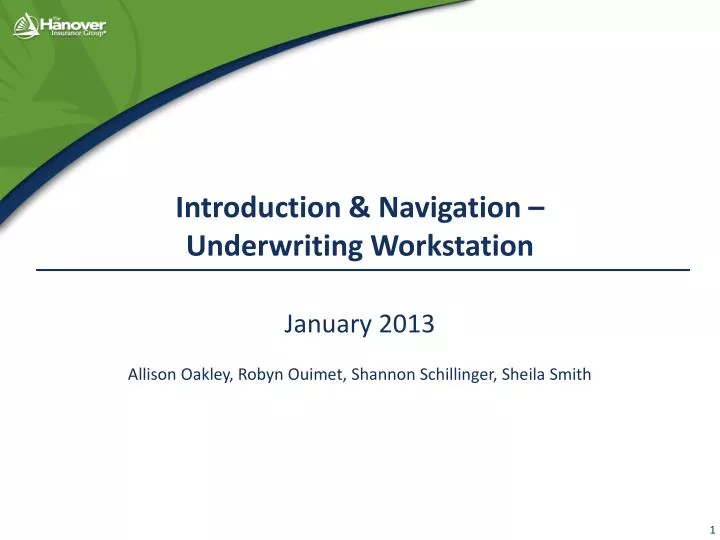 introduction navigation underwriting workstation