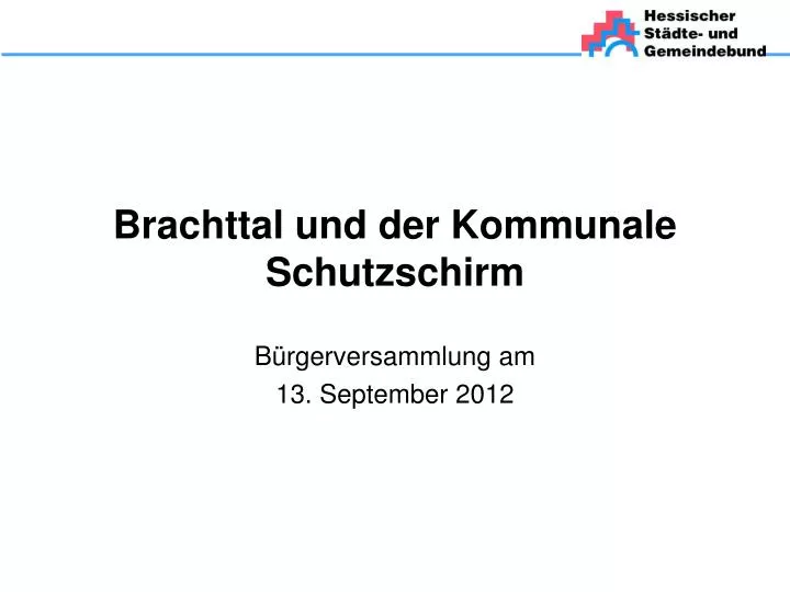 brachttal und der kommunale schutzschirm