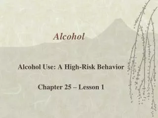 Alcohol