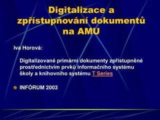 digitalizace a zp stup ov n dokument na amu