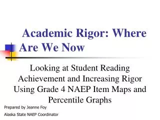 Academic Rigor: Where Are We Now