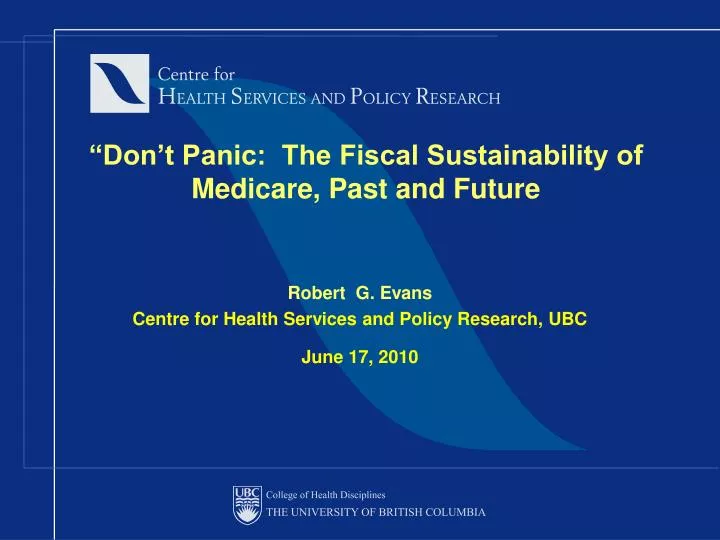 don t panic the fiscal sustainability of medicare past and future