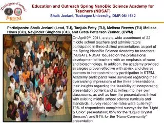 Education and Outreach Spring NanoBio Science Academy for Teachers (NBSAT)