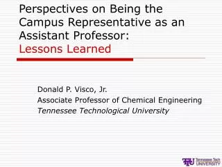 Perspectives on Being the Campus Representative as an Assistant Professor: Lessons Learned