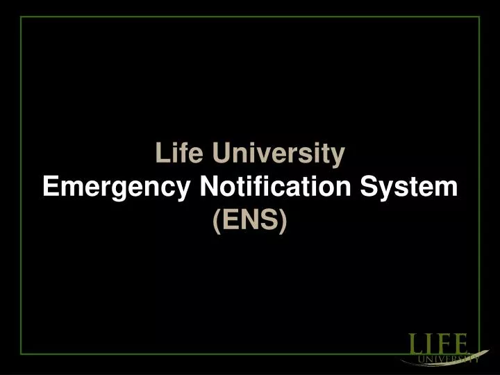 life university emergency notification system ens