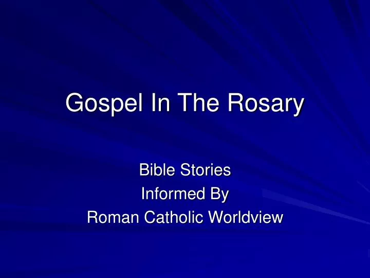 gospel in the rosary