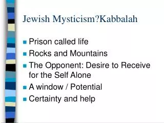 Jewish Mysticism?Kabbalah