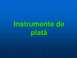 instrumente de plat