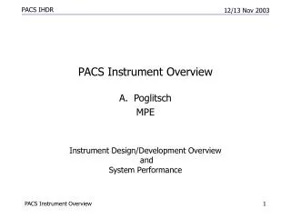 Instrument Design/Development Overview and System Performance