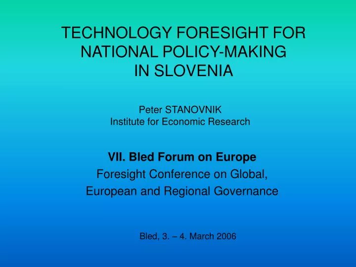 technology foresight for national policy making in slovenia