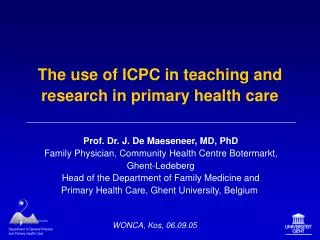 The use of ICPC in teaching and research in primary health care