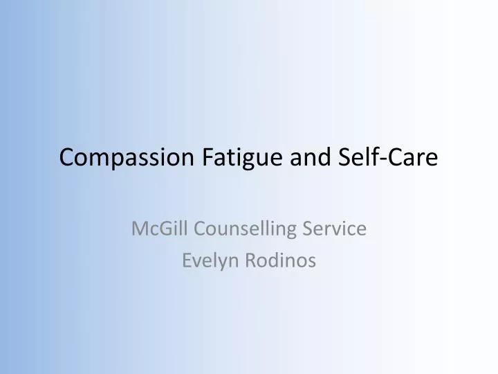 compassion fatigue and self care