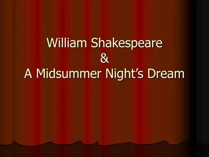 william shakespeare a midsummer night s dream