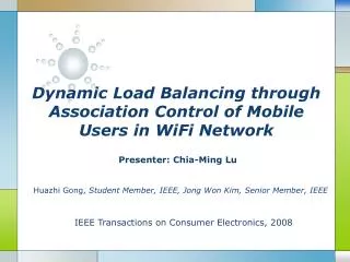Dynamic Load Balancing through Association Control of Mobile Users in WiFi Network