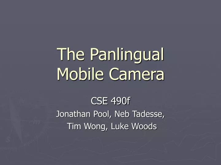 the panlingual mobile camera