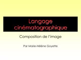 langage cin matographique