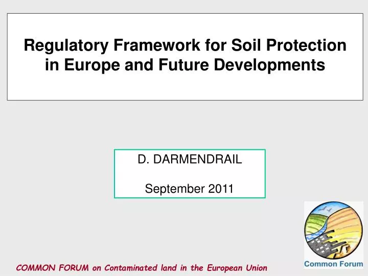 regulatory framework for soil protection in europe and future developments