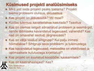 k simused projekti anal simiseks