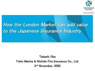 How the London Market can add value to the Japanese Insurance Industry