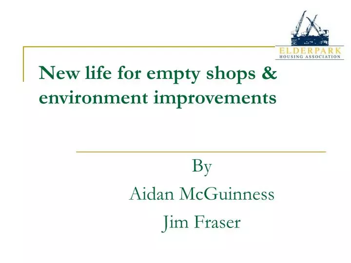 new life for empty shops environment improvements