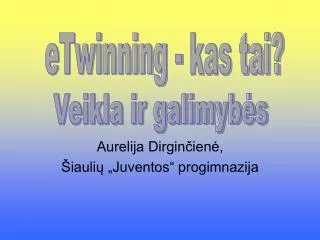 aurelija dirgin ien iauli juventos progimnazija