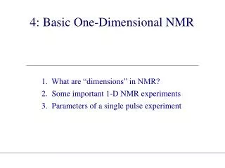 4: Basic One-Dimensional NMR