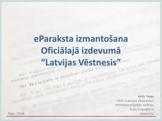 eparaksta izmanto ana ofici laj izdevum latvijas v stnesis