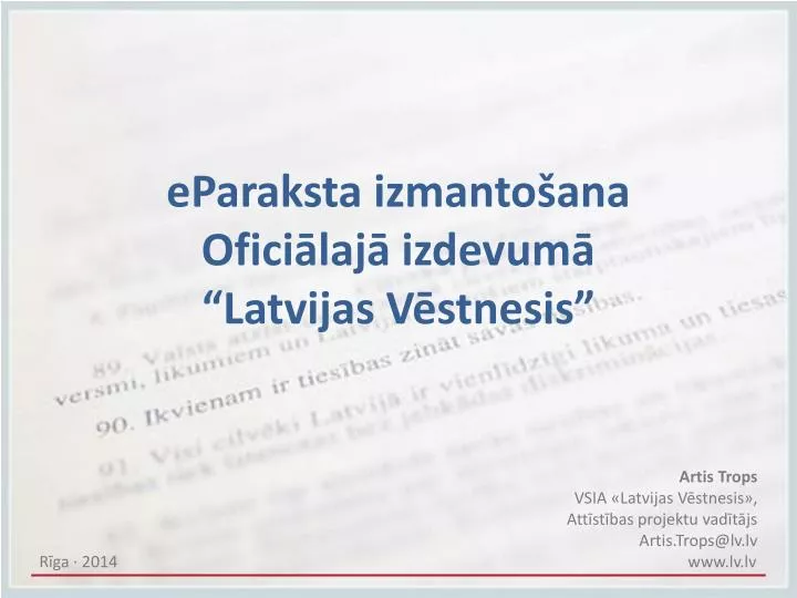 eparaksta izmanto ana ofici laj izdevum latvijas v stnesis