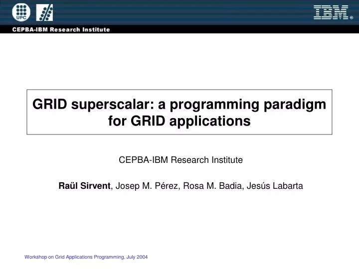 grid superscalar a programming paradigm for grid applications