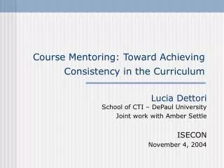 Course Mentoring: Toward Achieving Consistency in the Curriculum