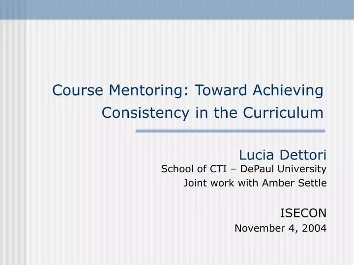 course mentoring toward achieving consistency in the curriculum