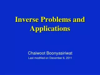 Inverse Problems and Applications