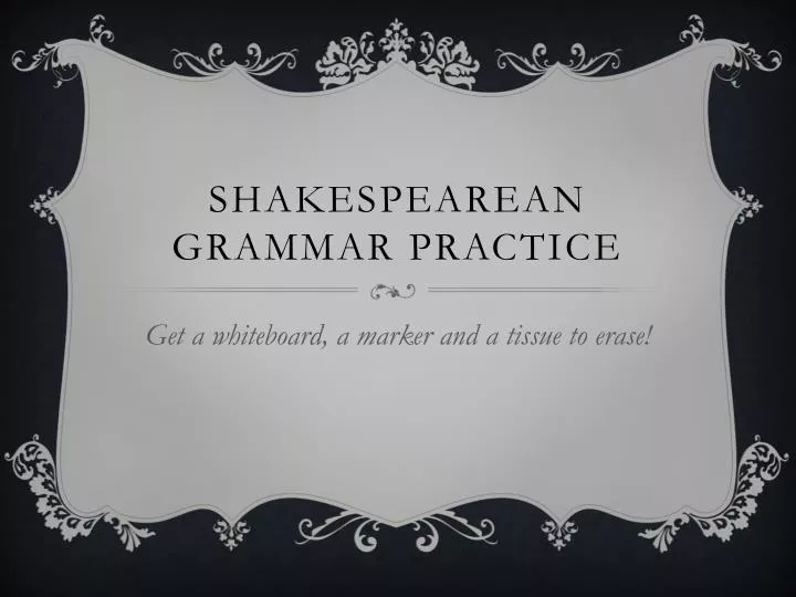 shakespearean grammar practice