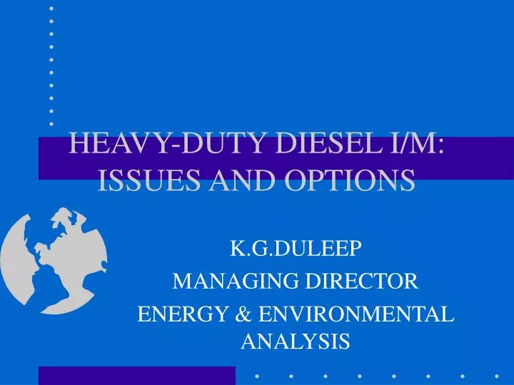 heavy duty diesel i m issues and options