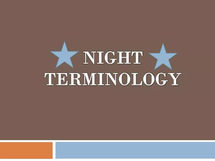 night terminology