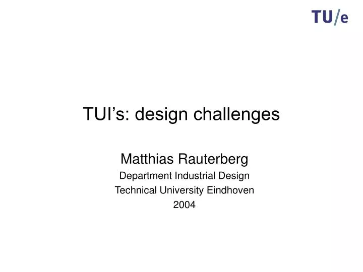 tui s design challenges