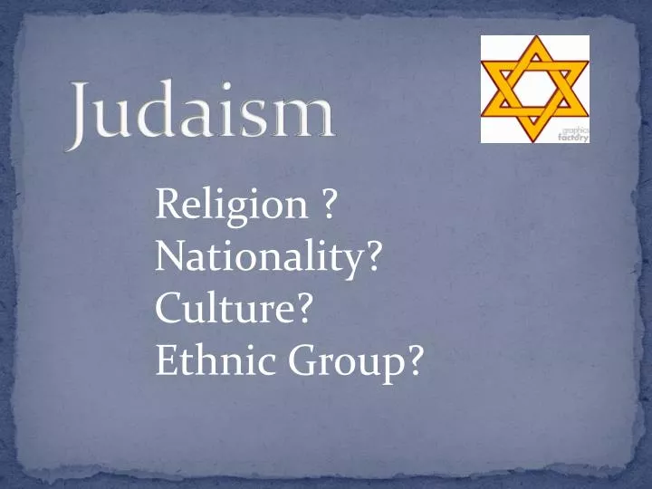 PPT - Judaism PowerPoint Presentation, Free Download - ID:6120442