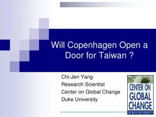 Will Copenhagen Open a Door for Taiwan ?