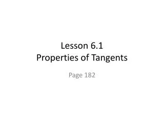 Lesson 6.1 Properties of Tangents