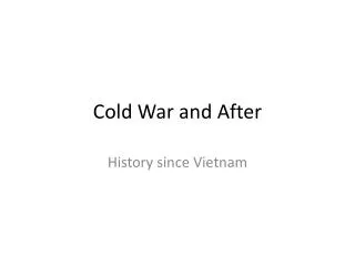 Cold War and After