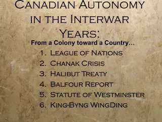 Canadian Autonomy in the Interwar Years: